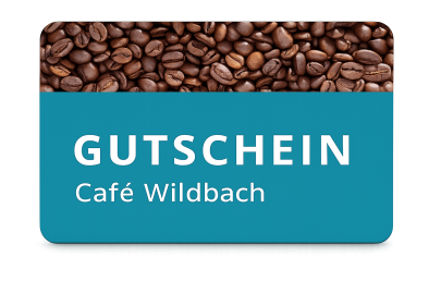 Gutschein Café Wildbach