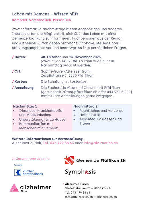 ANGEHÖRIGEN SCHULUNGEN DEMENZ IN PFÄFFIKON ZH, 30. OKT UND 13. NOV 2025 14.00 BIS 17.00 UHR